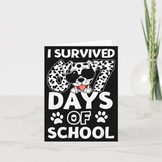 Tarjeta I Survived 67 Days Of School Dabbing Dalmatian Dog (Anverso)