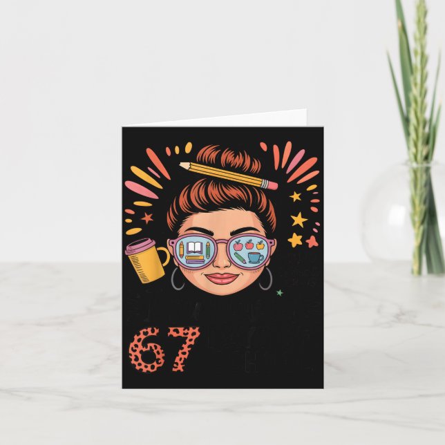 Tarjeta I Survived 67 Days Of School Fueled By Coffee &amp (Anverso)