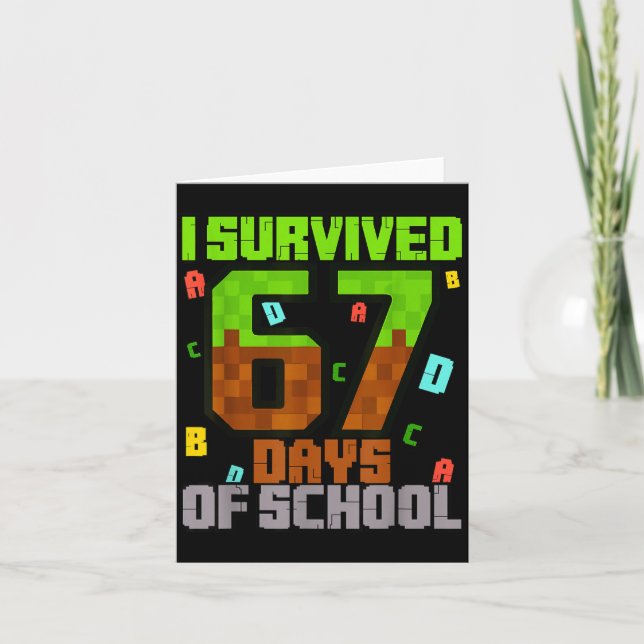 Tarjeta I Survived 67 Days Of School Fun Meme Six Seven 6- (Anverso)