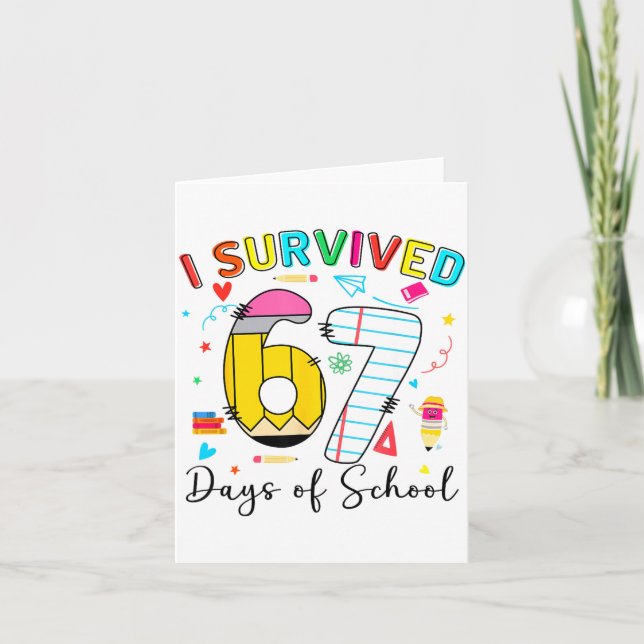 Tarjeta I Survived 67 Days Of School Fun Meme Six Seven 6- (Anverso)