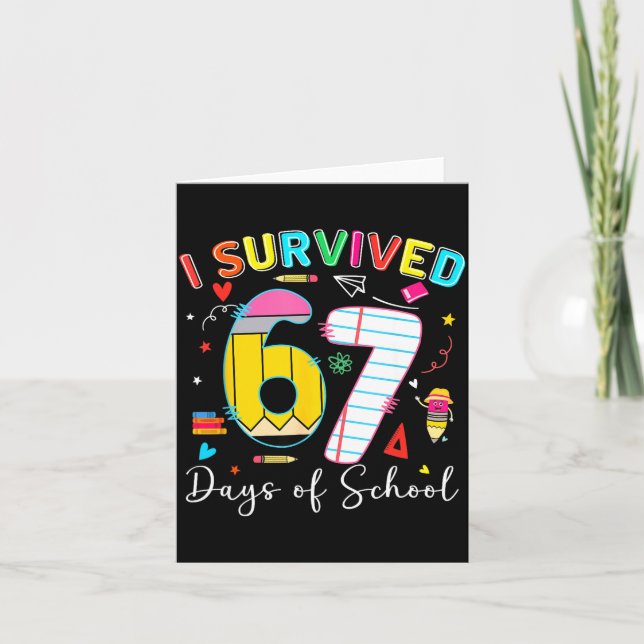 Tarjeta I Survived 67 Days Of School Fun Meme Six Seven 6- (Anverso)