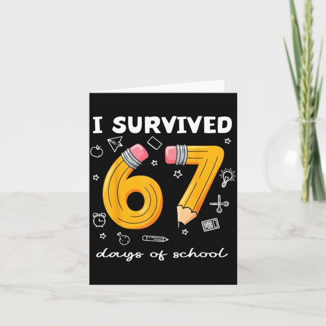Tarjeta I Survived 67 Days Of School Funny 67 Meme Teacher (Anverso)