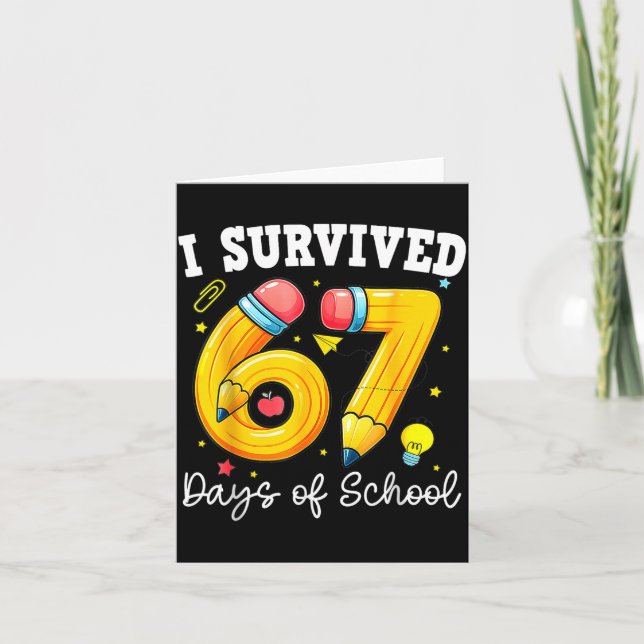 Tarjeta I Survived 67 Days Of School Funny 67 Meme Teacher (Anverso)