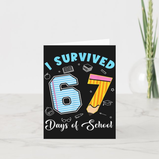 Tarjeta I Survived 67 Days Of School Funny 67 Meme Teacher (Anverso)