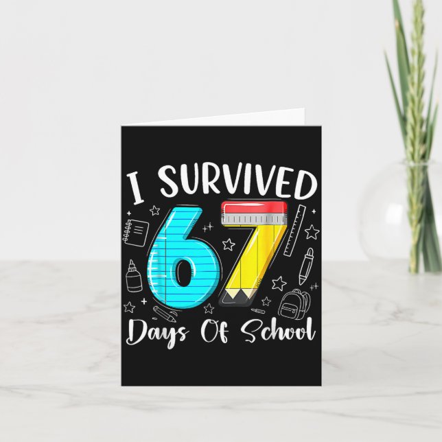 Tarjeta I Survived 67 Days Of School Funny 67 Meme Teacher (Anverso)