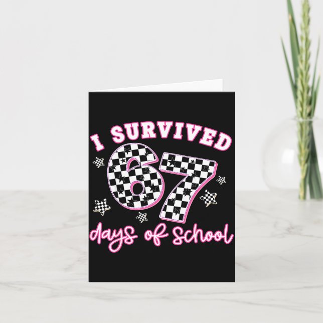 Tarjeta I Survived 67 Days Of School Funny 67 Teachers Stu (Anverso)