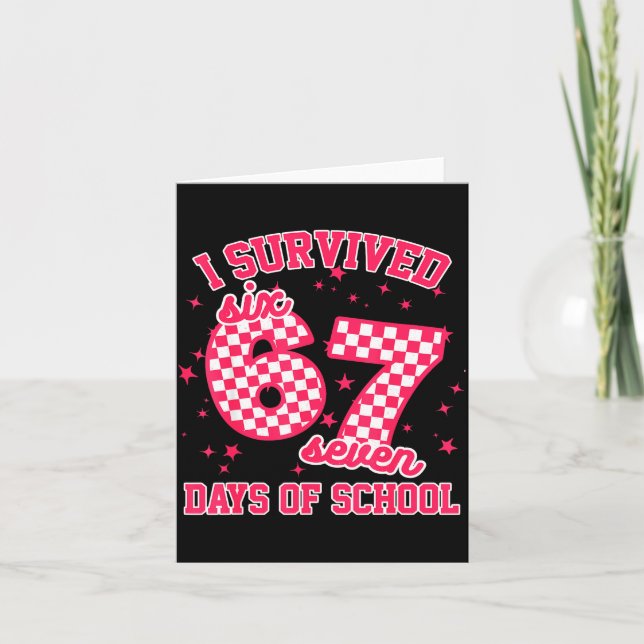 Tarjeta I Survived 67 Days Of School Funny 67 Teachers Stu (Anverso)