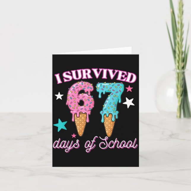 Tarjeta I Survived 67 Days Of School Funny 67 Teachers Stu (Anverso)