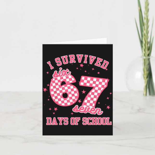 Tarjeta I Survived 67 Days Of School Funny 67 Teachers Stu (Anverso)