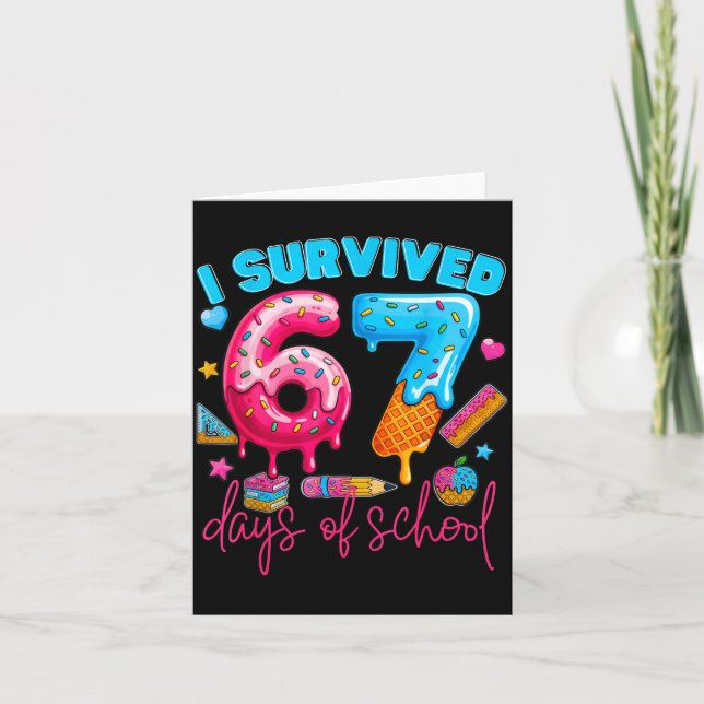 Tarjeta I Survived 67 Days Of School Funny 67 Teachers Stu (Anverso)