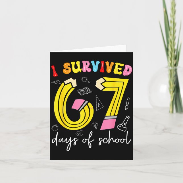 Tarjeta I Survived 67 Days Of School Funny 6 7 Meme Teache (Anverso)