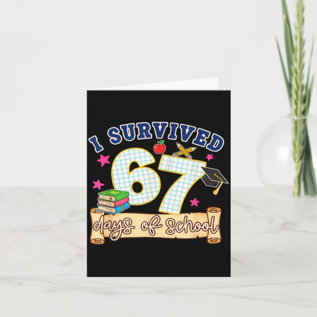 Tarjeta I Survived 67 Days Of School Funny 6 7 Meme Teache (Anverso)