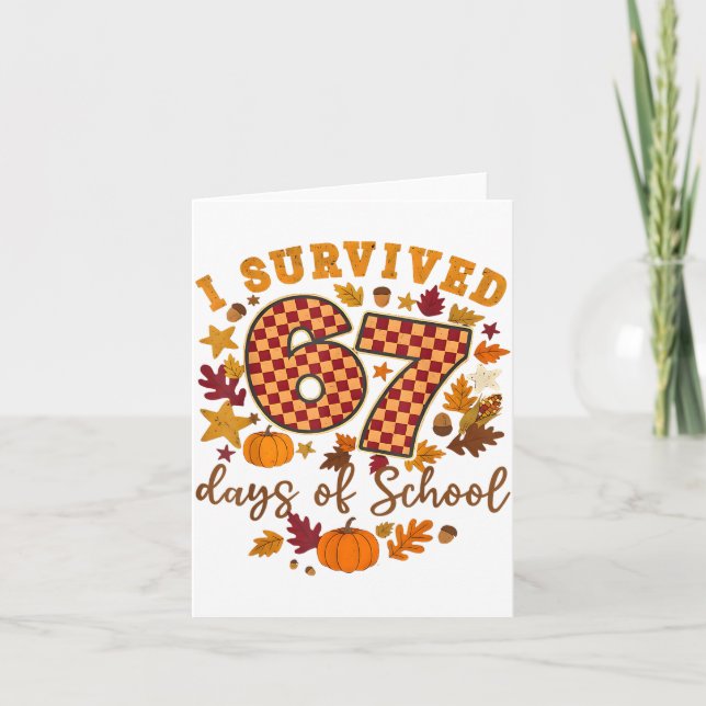 Tarjeta I Survived 67 Days Of School Funny 6 7 Teachers Th (Anverso)