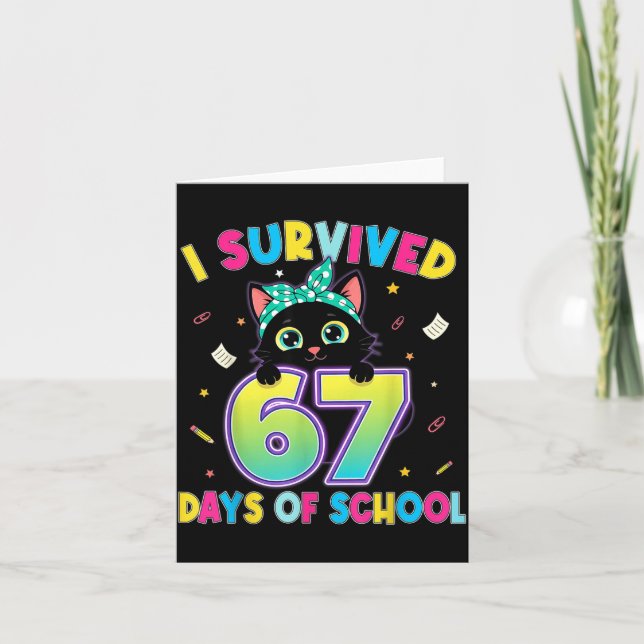Tarjeta I Survived 67 Days Of School Funny Cat Six Seven M (Anverso)