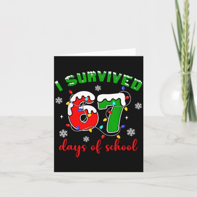 Tarjeta I Survived 67 Days Of School Funny Christmas Teach (Anverso)