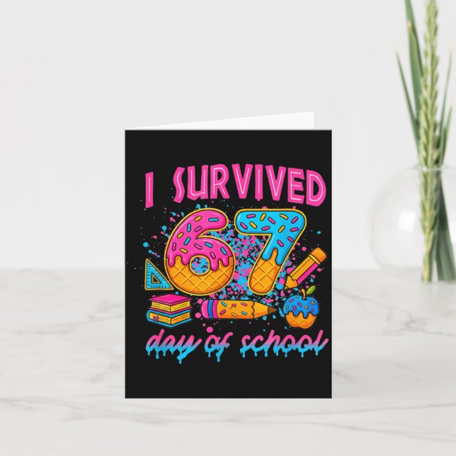 Tarjeta I Survived 67 Days Of School Funny Meme Ice Cream  (Anverso)