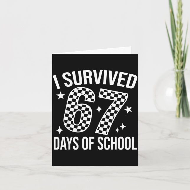 Tarjeta I Survived 67 Days Of School Funny Meme Teacher St (Anverso)