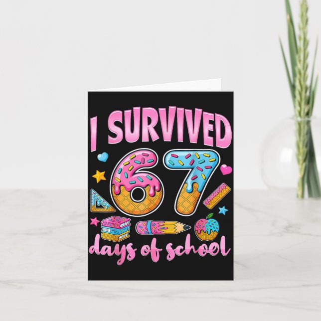 Tarjeta I Survived 67 Days Of School Funny Meme Teacher St (Anverso)