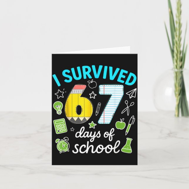 Tarjeta I Survived 67 Days Of School Funny Meme Teacher St (Anverso)