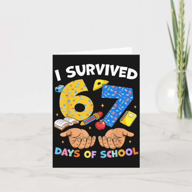 Tarjeta I Survived 67 Days Of School Funny Meme Teacher St (Anverso)