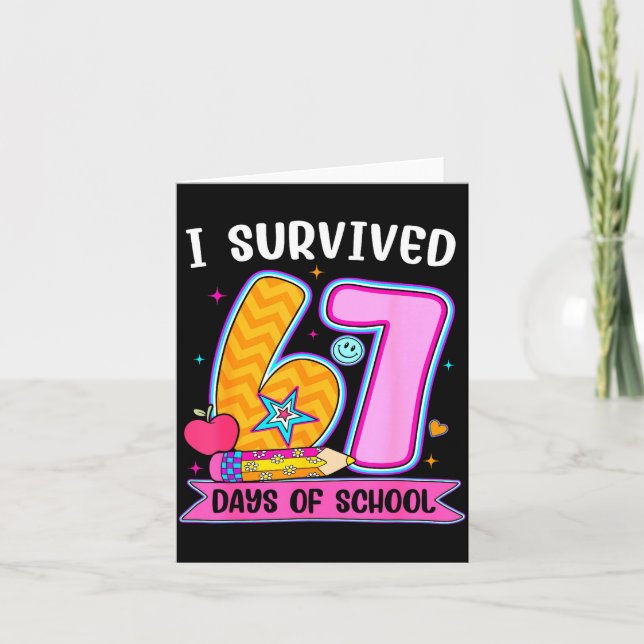 Tarjeta I Survived 67 Days Of School Funny Meme Teacher St (Anverso)