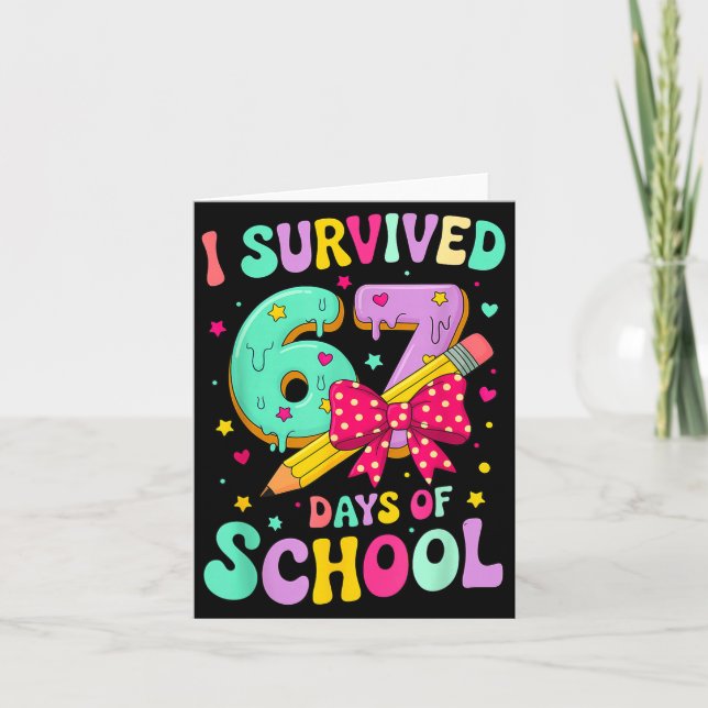 Tarjeta I Survived 67 Days Of School Funny Meme Teacher St (Anverso)