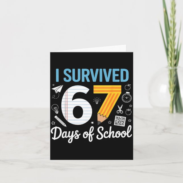 Tarjeta I Survived 67 Days Of School Funny Meme Teacher St (Anverso)