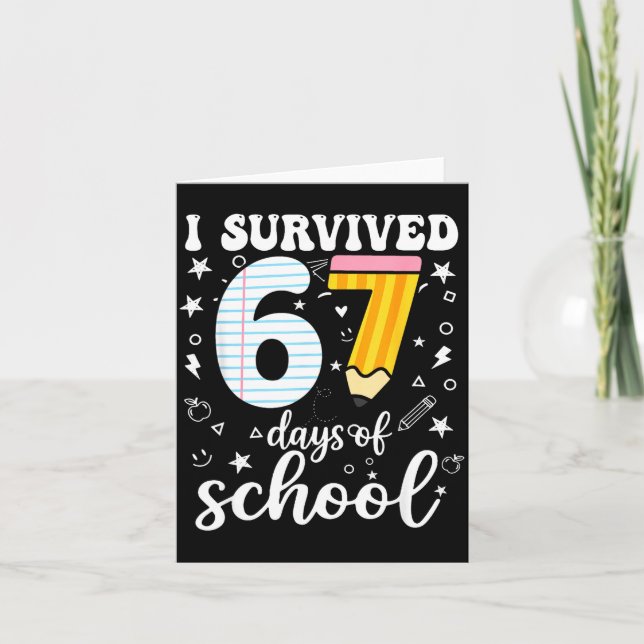 Tarjeta I Survived 67 Days Of School Funny Meme Teacher St (Anverso)