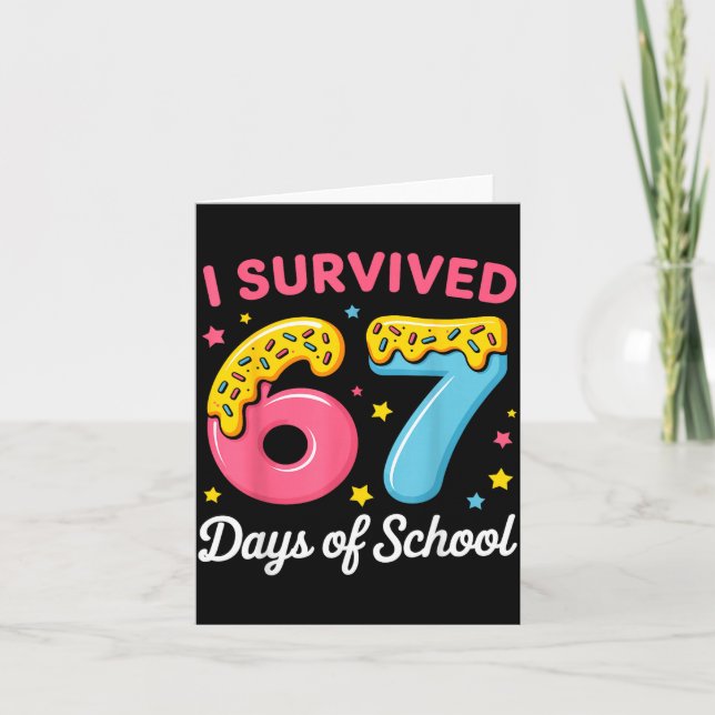 Tarjeta I Survived 67 Days Of School Funny Meme Teacher St (Anverso)