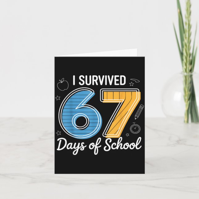 Tarjeta I Survived 67 Days Of School Funny Meme Teacher St (Anverso)