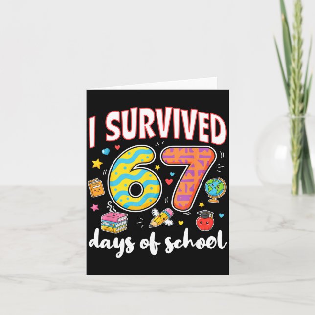 Tarjeta I Survived 67 Days Of School Funny Meme Teacher St (Anverso)