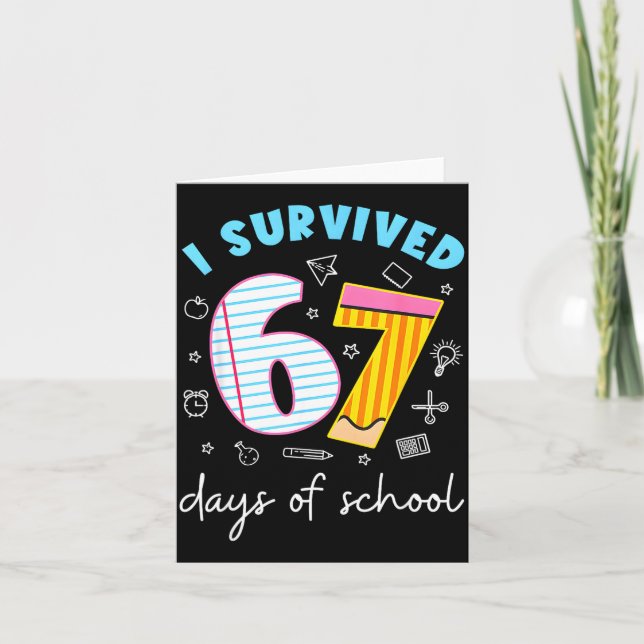 Tarjeta I Survived 67 Days Of School Funny Meme Teacher St (Anverso)