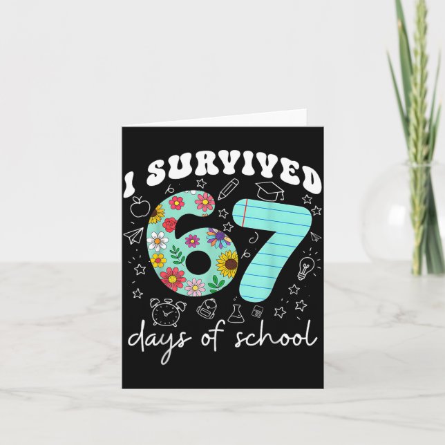 Tarjeta I Survived 67 Days Of School Funny Meme Teacher St (Anverso)
