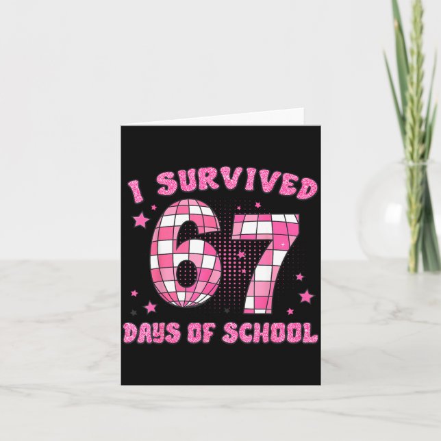 Tarjeta I Survived 67 Days Of School Funny Retro 67 Meme S (Anverso)
