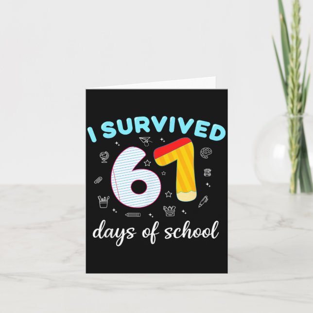 Tarjeta I Survived 67 Days Of School Funny Six Seven 6 7 M (Anverso)