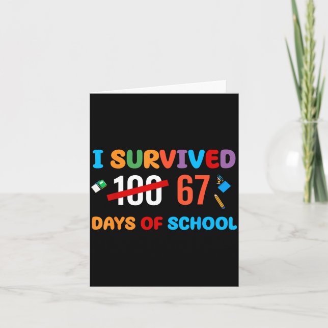 Tarjeta I Survived 67 Days Of School Funny Six Seven Meme  (Anverso)