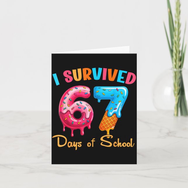 Tarjeta I Survived 67 Days Of School Funny Six Seven Meme  (Anverso)