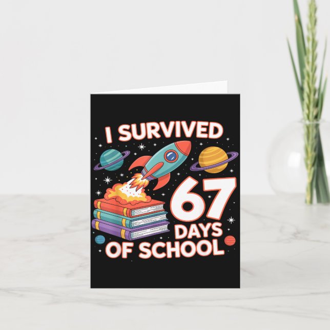 Tarjeta I Survived 67 Days Of School Funny Six Seven Space (Anverso)