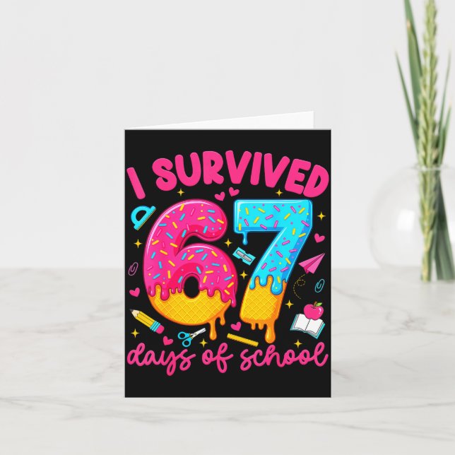 Tarjeta I Survived 67 Days Of School Funny Six Seven Teach (Anverso)