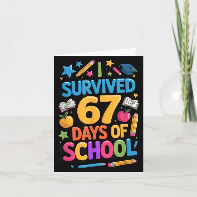 Tarjeta I Survived 67 Days Of School Funny Student Teacher (Anverso)