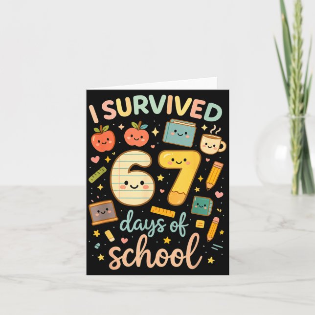 Tarjeta I Survived 67 Days Of School _ Funny Teacher &amp; (Anverso)