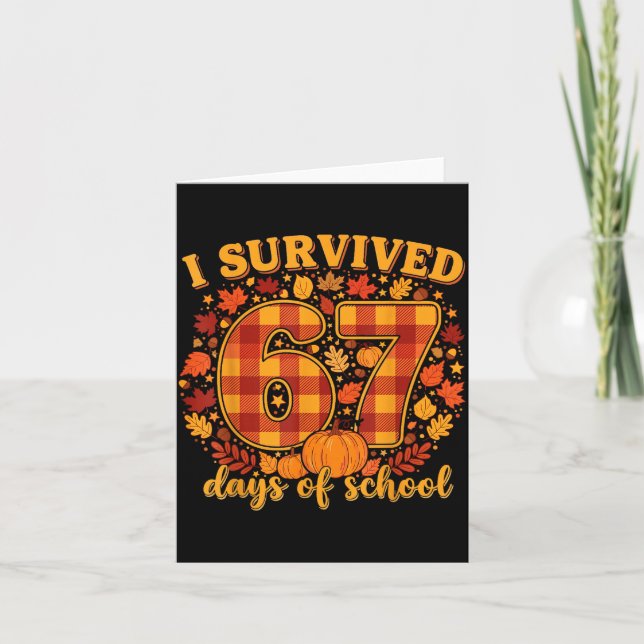 Tarjeta I Survived 67 Days Of School Funny Teacher Student (Anverso)