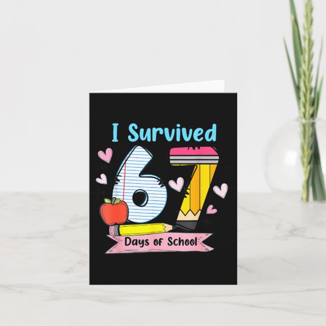 Tarjeta I Survived 67 Days Of School, Funny Teachers Stude (Anverso)