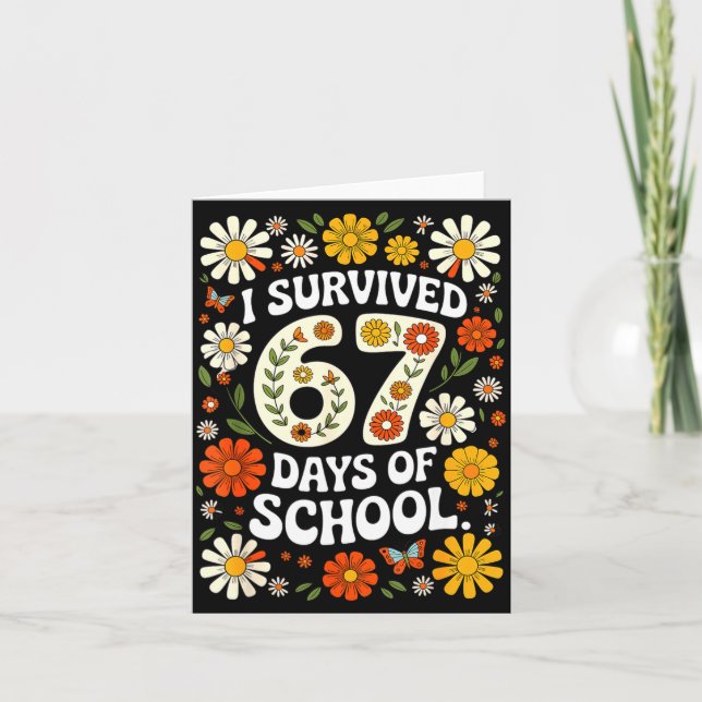 Tarjeta I Survived 67 Days Of School Funny Teachers Studen (Anverso)