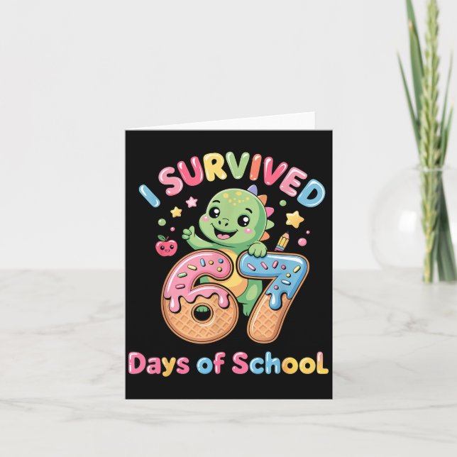 Tarjeta I Survived 67 Days Of School Ice Cream Drip Dino R (Anverso)