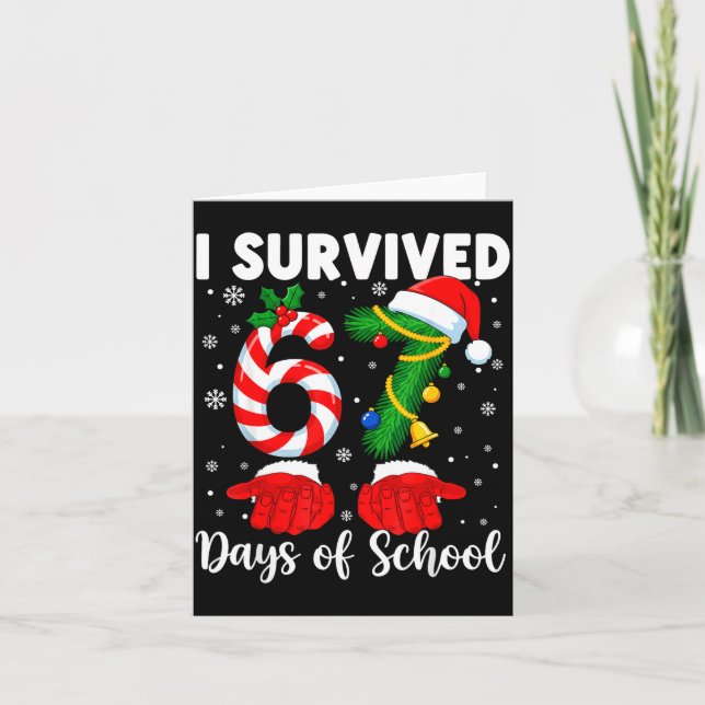 Tarjeta I Survived 67 Days Of School Kids 67 Teachers 67 C (Anverso)