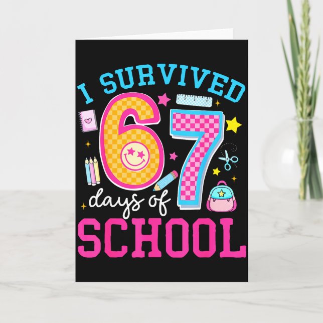 Tarjeta I Survived 67 Days Of School Meme Six Seven Teache (Anverso)