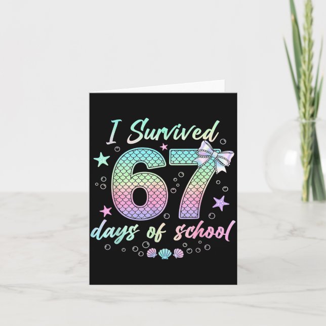 Tarjeta I Survived 67 Days Of School Mermaid Coquette Bow  (Anverso)