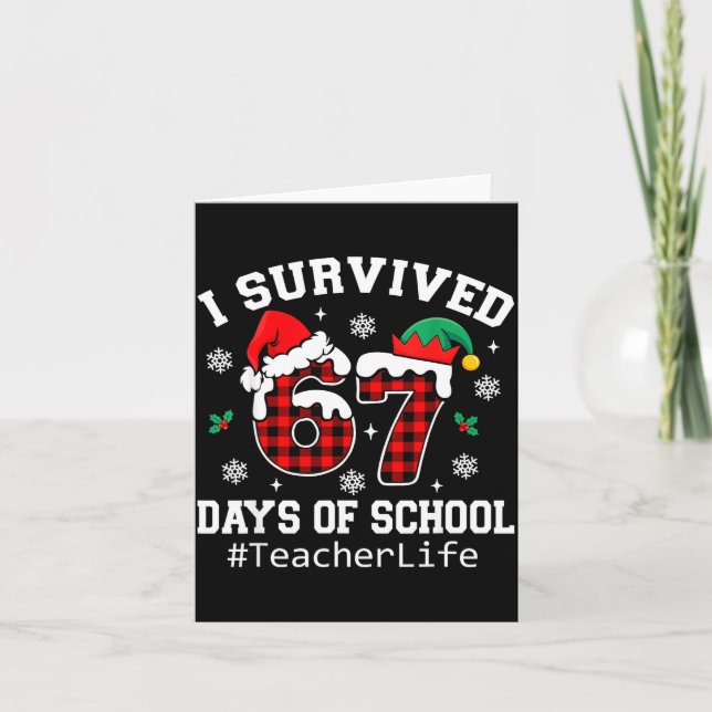 Tarjeta I Survived 67 Days Of School Red Buffalo Plaid Tea (Anverso)