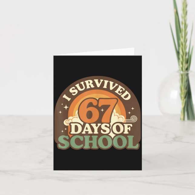 Tarjeta I Survived 67 Days Of School Retro Meme Teachers S (Anverso)